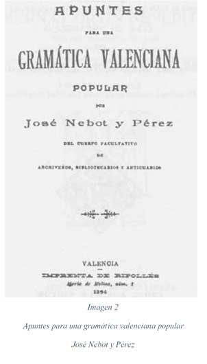 Apuntes de gramática valenciana escritos por José Nebot y Pérez