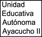 Unidad Educativa Autónoma Ayacucho II